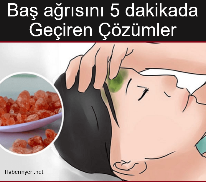 Baş Ağrısını 5 Dakikada Geçiren Mucize Çözüm