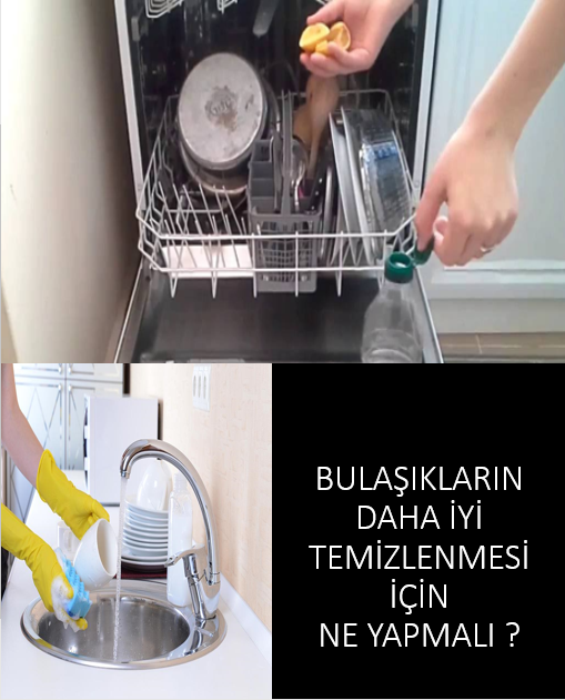 Bulaşıkların Daha İyi Temizlenmesi İçin Ne Yapmalıyız?