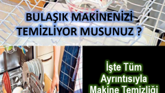 Kimyasal Madde Kullanmadan Bulaşık Makinesi Nasıl Temizlenir?