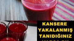 Kansere Yakalanmış Tanıdığınız Varsa Bu İçecekten İçirin