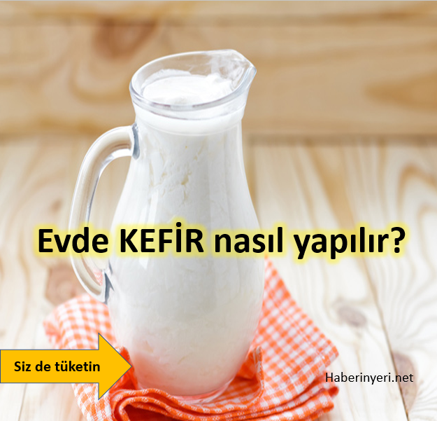 Evde kefir nasıl yapılır?