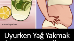 Uyurken Yağ Yakmak için Yatmadan Önce İçmeniz Gereken Çay