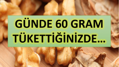Günde 60 gram ceviz yerseniz