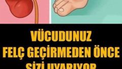 Vücudunuz Felç Geçirmeden Önce Sizi Uyarıyor