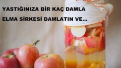 Yastığa damlatılan elma sirkesinin mucizevi etkisi