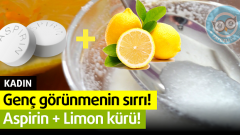 Genç Görünmenin Sırrı Aspirin ve Limon