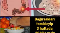 Bağırsakları temizleyip 3 haftada 10 kilo verin