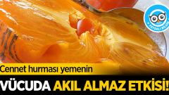 Cennet hurması yemenin vücuda müthiş faydası var