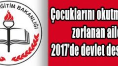 Çocuğu İlköğretimde Okuyan Yoksul Aileye 684 Lira Ödenecek