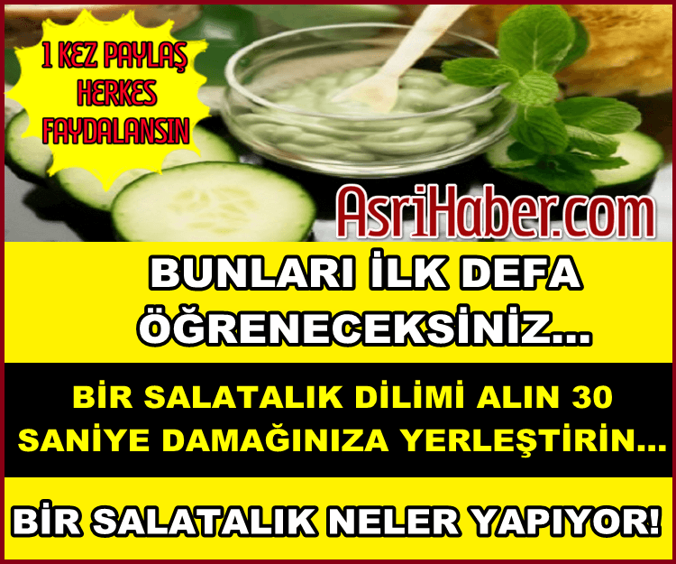 Bunları ilk kez öğreneceksiniz! Bir salatalık dilimi alın 30 saniye damağınıza yerleştirin