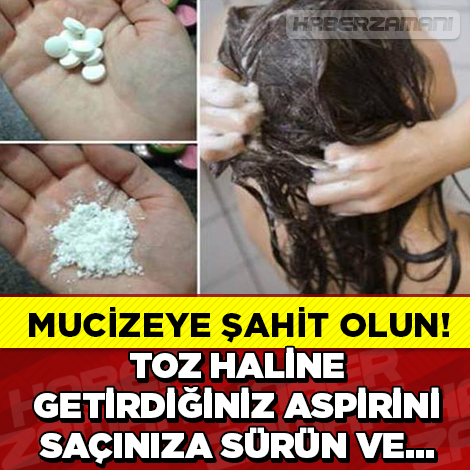 Toz Haline Getirdiğiniz Aspirini Saçınıza Sürün Ve