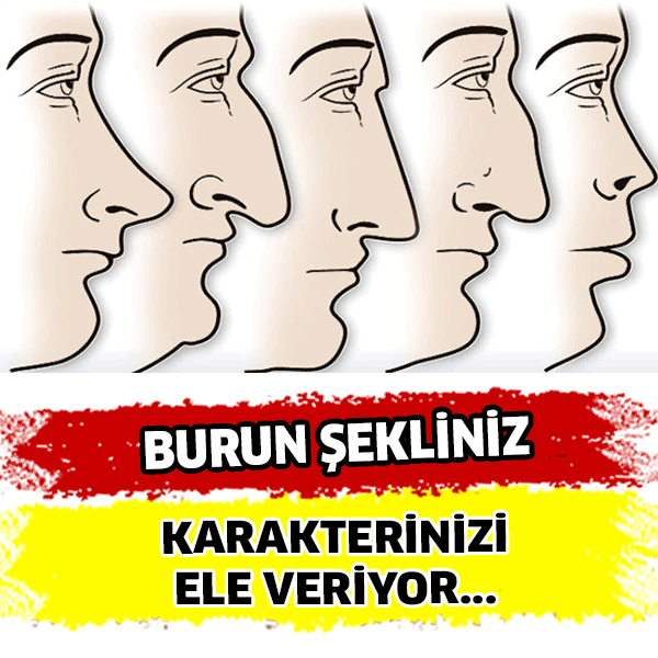 Burun Şekliniz Karakterinizi Ortaya Çıkarıyor