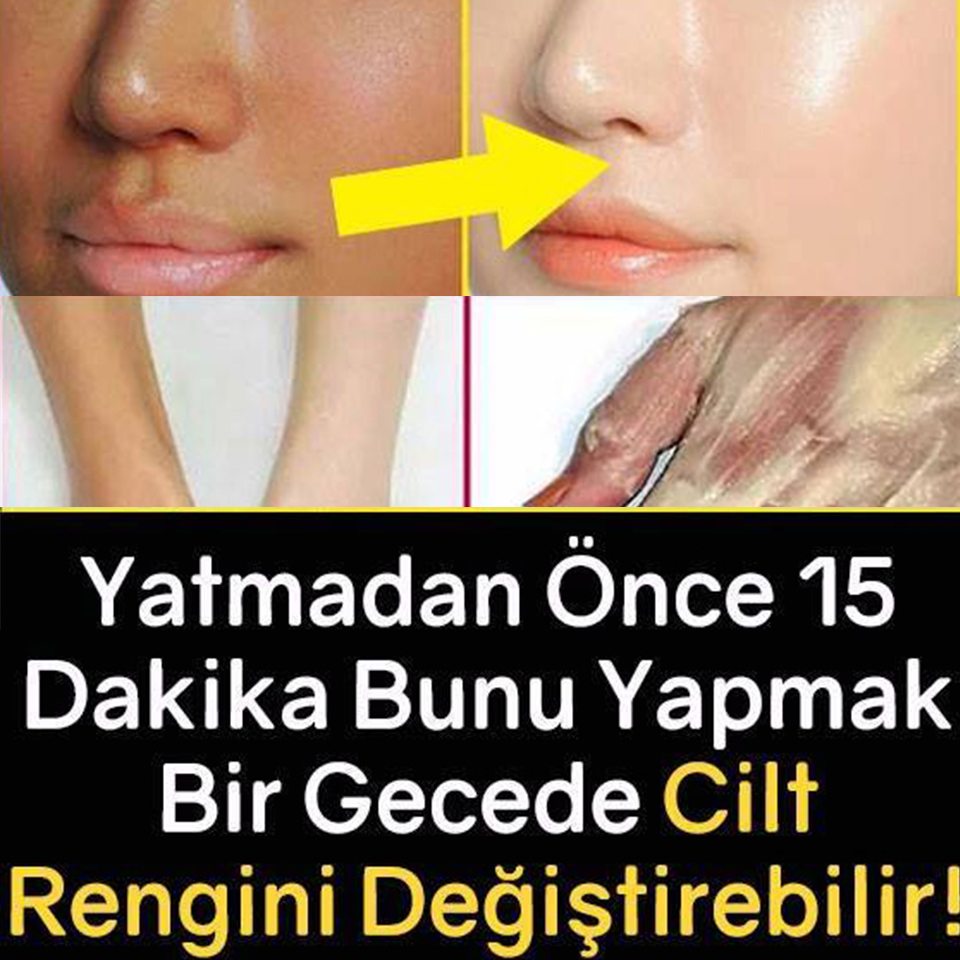 Yatmadan Önce 15 Dakika Bunu Yapmak, Bir Gecede Cilt Rengini Değiştirebilir