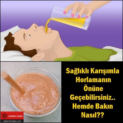 Sağlıklı Karışımla Horlamanın Önüne Geçebilirsiniz.. Hemde Bakın Nasıl