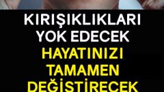 Kırışıklıkları Yok Edecek Hayatınız Tamamen Değişecek