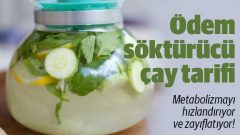Ödem söktürücü çay tarifi Metabolizmayı hızlandırıyor ve zayıflatıyor