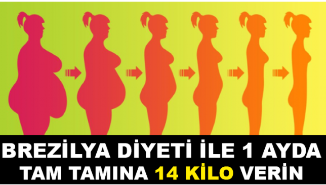 Ayda 14 Kilo Verdiren 7 Günlük Brezilya Diyeti