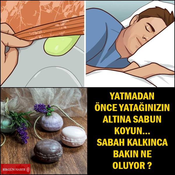 Yatmadan Önce Yatağınızın Altına Sabun Koyun..Sabah Kalkınca Bakın Ne Oluyor..?