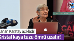 Canan Karatay açıkladı! Kristal kaya tuzu