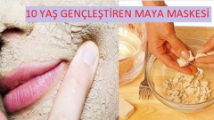 Maya Maskesiyle 10 Yaş Gençleşebilirsiniz