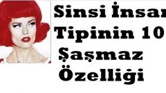 Sinsi Insan Tıpının Bütün  Özellıklerini Burda Bulabilirsiniz