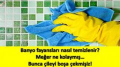 Banyo Fayansları Nasıl Temizlenir. Meğer Ne Kolaymış