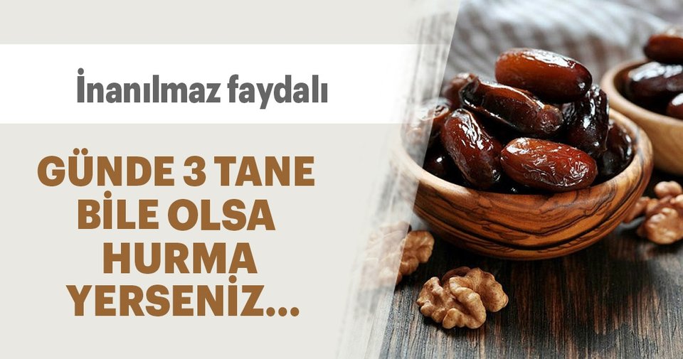 Günde 3 adet Medine hurmasının inanılmaz faydaları