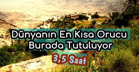 Dünyanın En Kısa Orucu Burada Tutuluyor: 3,5 Saat