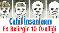 Cahil İnsanların En Belirgin 10 Özelliği