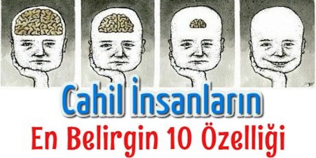 Cahil İnsanların En Belirgin 10 Özelliği