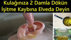 Kulağınıza 2 damla dökün ve işitme kaybına elveda deyin!