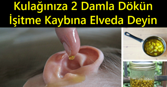 Kulağınıza 2 damla dökün ve işitme kaybına elveda deyin!