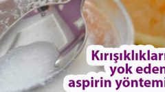 Kırışıklıkları Yok Eden Aspirin Yöntemi