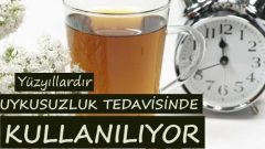 Yüzyıllardır Uykusuzluk Tedavisinde Kullanılıyor