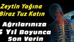 Bu Karışımla Önümüzdeki 5 Yıl Ağrı Görmeyeceksiniz