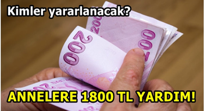 Annelere 1800 TL Yardım