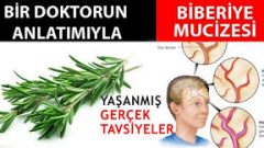 Biberiye Mucizesine İnanın. Yaşanmış Gerçek Tavsiyeler