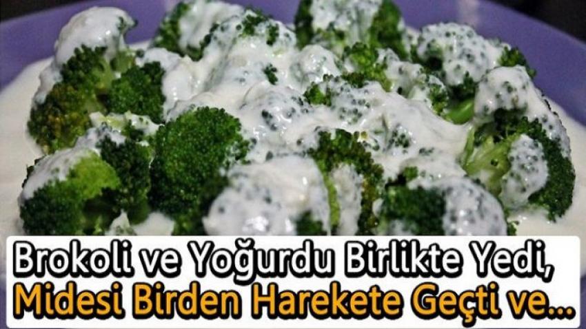 Brokoli ve Yoğurdu Birlikte Yedi, Midesi Birden Harekete Geçti ve… Sonrasında bakın neler oldu