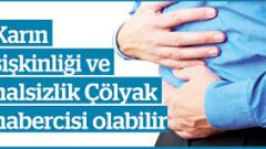 Biz de Çölyak Hastası Olabiliriz, Belirtilerini öğrenelim.