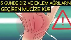 Beş Günde Diz ve Eklem Ağrılarını Söküp Attı