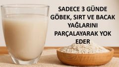 Sadece 3 günde göbek sırt ve bacak yağlarını parçalayarak yok eder