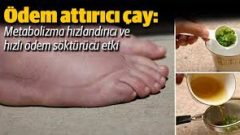 Ödem Söktürücü Çay Tarifi Metabolizmayı Hızlandırıyor ve Zayıflatıyor