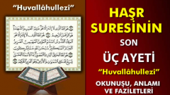 HAŞR Suresi Oku,Son 3 Ayeti,HAŞR Suresi Fazileti