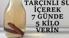 Tarçınlı Su ile Zayıflama Diyeti 7 günde 5 kilo verin…